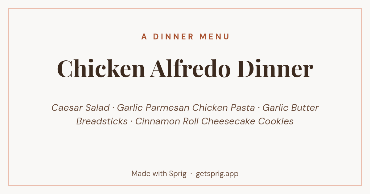 Chicken Alfredo Dinner